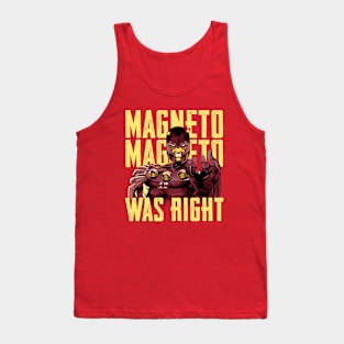 Magneto Was Right Tank Top